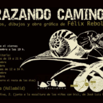 Trazando caminos con Félix Rebollo