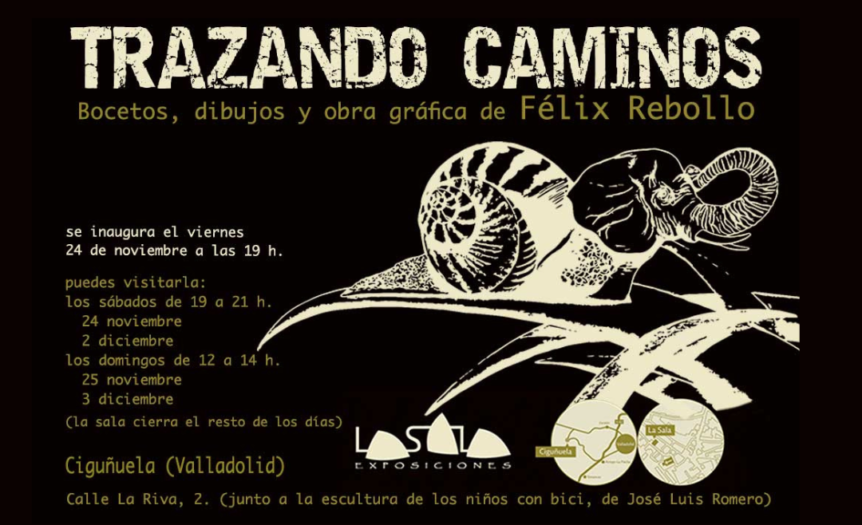 Trazando caminos con Félix Rebollo